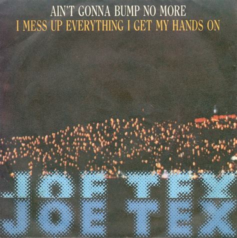 Joe Tex – Ain't Gonna Bump No More – Vinyl (7", 45 RPM), 1977 [r4258635 ...