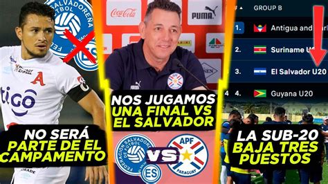 Ltima Hora Dt De Paraguay Nos Lo Jugamos Todo Vs La Selecta