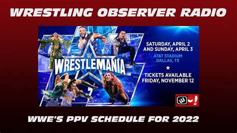 WWE Announces PPV Schedule For 2022 Wrestling Observer Radio YouTube