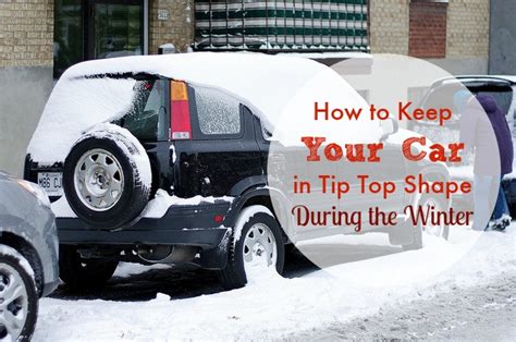 How To Keep Your Car In Tip Top Shape During The Winter