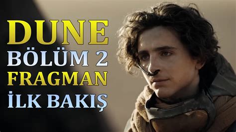 Dune B L M Fragman Lk Baki Heyecan Kald Yerden Devam Ediyor