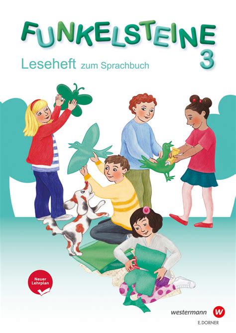 Funkelsteine Leseheft Zum Sprachbuch Neuer Lehrplan Westermann