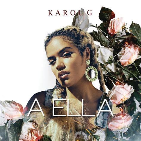 A Ella música y letra de KAROL G Spotify