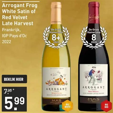 Arrogant Frog White Satin Of Red Velvet Late Harvest Aanbieding Bij