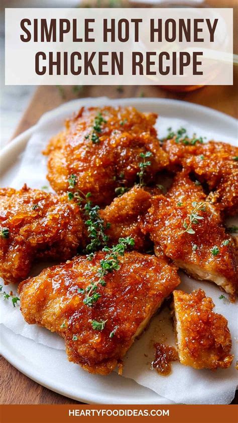 Simple Hot Honey Chicken Recipe Hearty Food Ideas