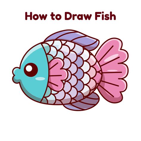 How To Draw A Cute Fish Step By Step