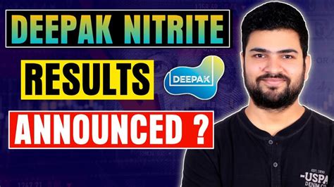 Deepak Nitrite Q Results Announced Deepak Nitrite Share Review