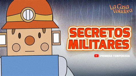 Superlibro Casa Voladora Secretos Militares Episodio Youtube