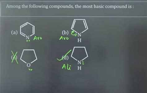 Among The Following Compounds The Most Basic Compound Is Abd