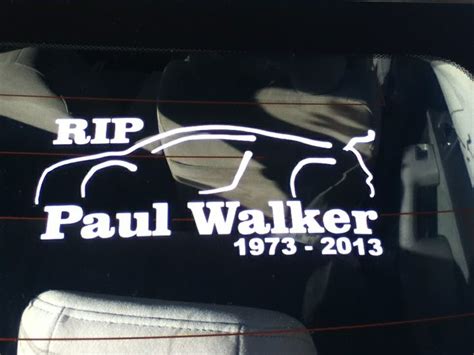 My Paul Walker Car Decal Paul Walker Car Paul Walker Rip Paul Walker