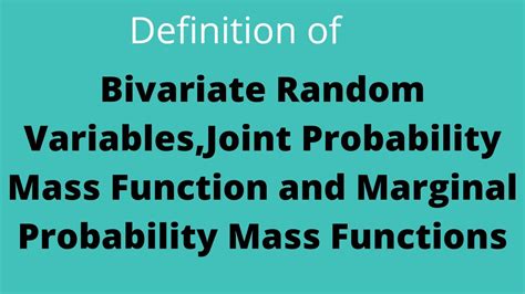 Bivariate Random Variables And Joint Probability Mass Functionmarginal