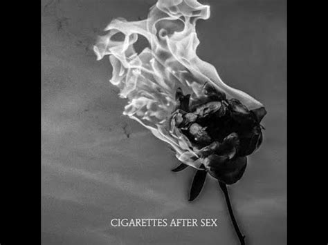 You Re All I Want Cigarettes After Sex Youtube Music