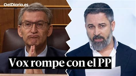 Vox Rompe Con El Pp Sale De Los Gobiernos Auton Micos Y Les Retira El