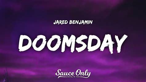 Jared Benjamin Doomsday Lyrics Youtube