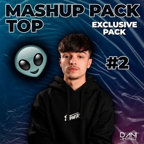 Stream EXCLUSIVE MASHUP PACK 2024 2 REGGAETON TECHNO DANI