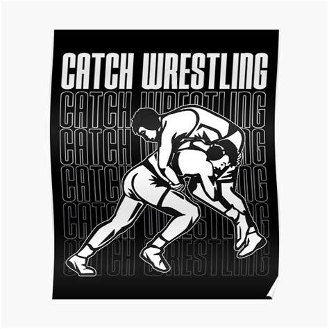 Catch Wrestling Wrestler Sport Fight Grappling Poster For Sale By