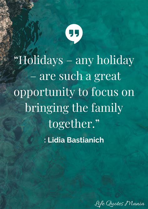 Happy Holiday Quotes for Family, Friends and Loved Ones - Life Quotes Mania