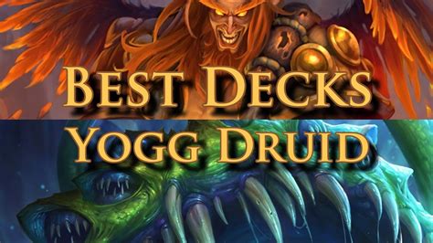 Best Hearthstone Deck Win Rate Yogg Druid Youtube