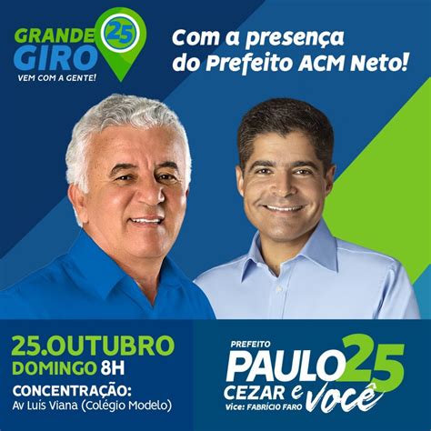 Prefeito Mais Bem Avaliado Do Brasil ACM Neto Vem Para Alagoinhas