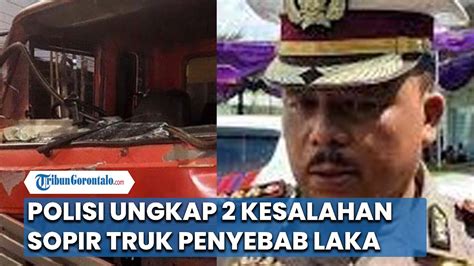 Polisi Ungkap 2 Kesalahan Sopir Truk Penyebab Laka Maut Di Exit Tol