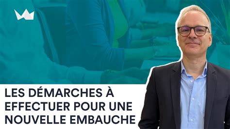 Embauche D Un Nouveau Salari Quelles Sont Les D Marches