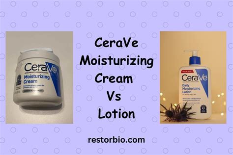 CeraVe Moisturizing Cream Vs Lotion - Restore Skin and Hair with ...