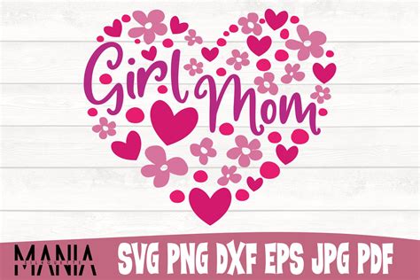 Girl Mom Heart Svg Cut File So Fontsy