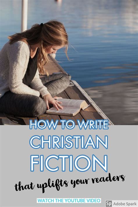 How To Write Uplifting Christian Fiction Christian Fiction Christian