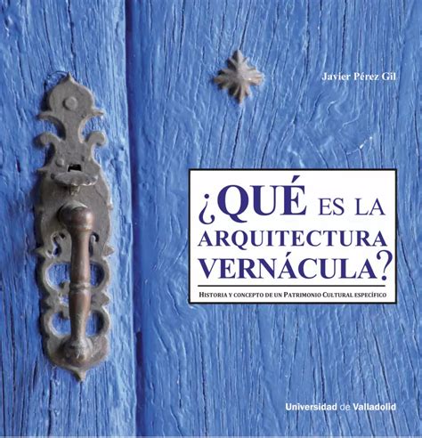 Pdf Prev Qu Es La Arquitectura Vern Cula Historia Y Concepto De Un