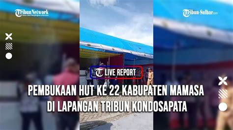 Pembukaan Hut Ke Kabupaten Mamasa Di Lapangan Tribun Kondosapata