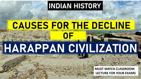 A Causes For The Decline Of Indus Valley Civilisation Youtube