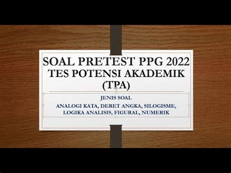 SOAL TES POTENSI AKADEMIK PPG 2022 YouTube