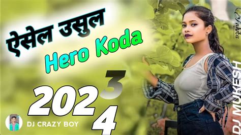 Hero Koda New Santhali Trendintiol Dj Song 2024 Esel Usul Hero