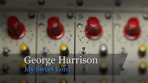 My Sweet Lord - George Harrison