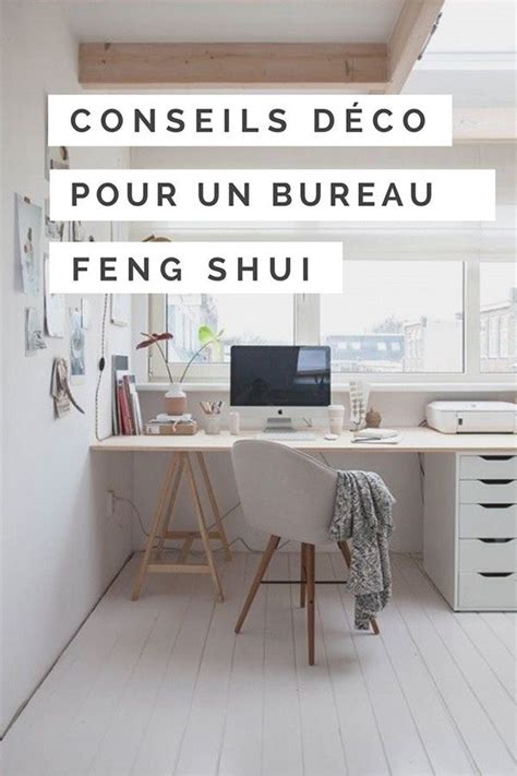 Id Es D Co Pour Un Bureau Feng Shui Id E D Co Bureau Deco Bureau Et