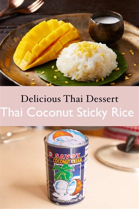 The Best Thai Coconut Sticky Rice Dessert Recipe