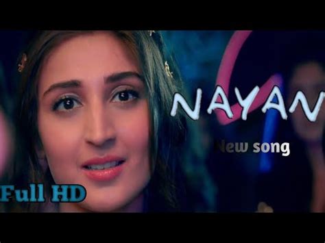 NAYAN Song Dhavni Bhanushali Jubin Nautiyal Ft Full Song HD