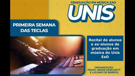 Graduação Em Musica Ead - Recital de alunos e ex-alunos da graduação em música do Unis EaD - YouTube