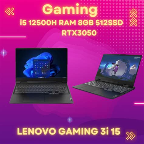 Lenovo Gaming 3i 2022 15 I5 12500h Ram 8gb 512ssd Rtx3050 W11