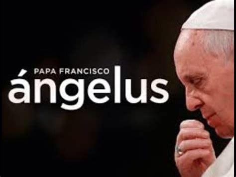 ᐅ ORACIÓN del ÁNGELUS por el PAPA FRANCISCO