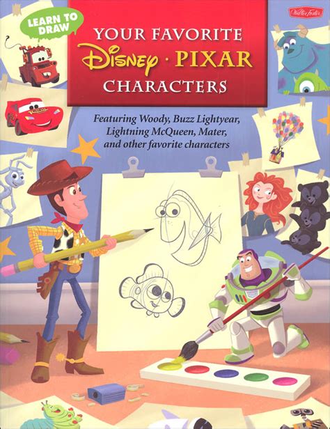 Learn To Draw Your Favorite Disney Pixar Characters Walter Foster