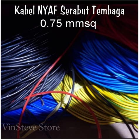 Jual Kabel Listrik Serabut Tunggal NYAF 0 75 Mm Harga Per Meter