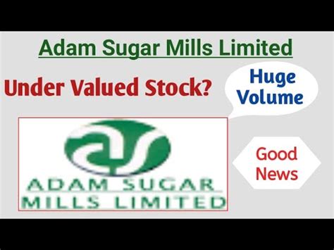 Adam Adam Sugar Mills Limited Youtube