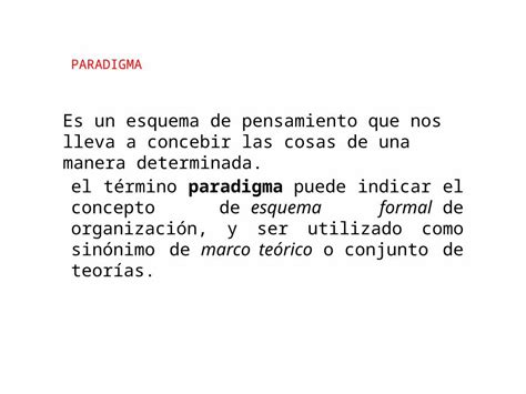 PPT PARADIGMA Es Un Esquema De Pensamiento Que Nos Lleva A Concebir