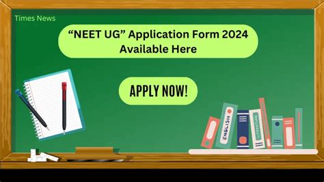 NEET UG Application Form 2024 OUT Click To Apply Now Neet