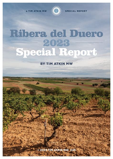 Ribera Del Duero Special Report Tim Atkin Master Of Wine