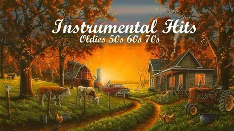 Best Of 50 S 60 S 70 S Instrumental Hits Golden Memories Songs Of