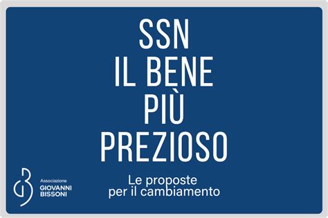 SSN Il bene più prezioso Le proposte per il cambiamento Policlinico