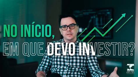 O QUE SUA CARTEIRA DE INVESTIMENTOS DEVE TER É ISSO QUE VOCE IRÁ VER