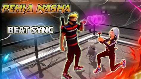 Pehla Nasha Free Fire Montage Beat Sync Free Fire Beat Sync